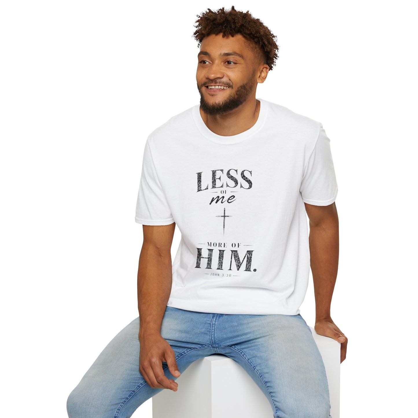 Christian T-Shirt — "Less of Me, More of Him" Faith Tee