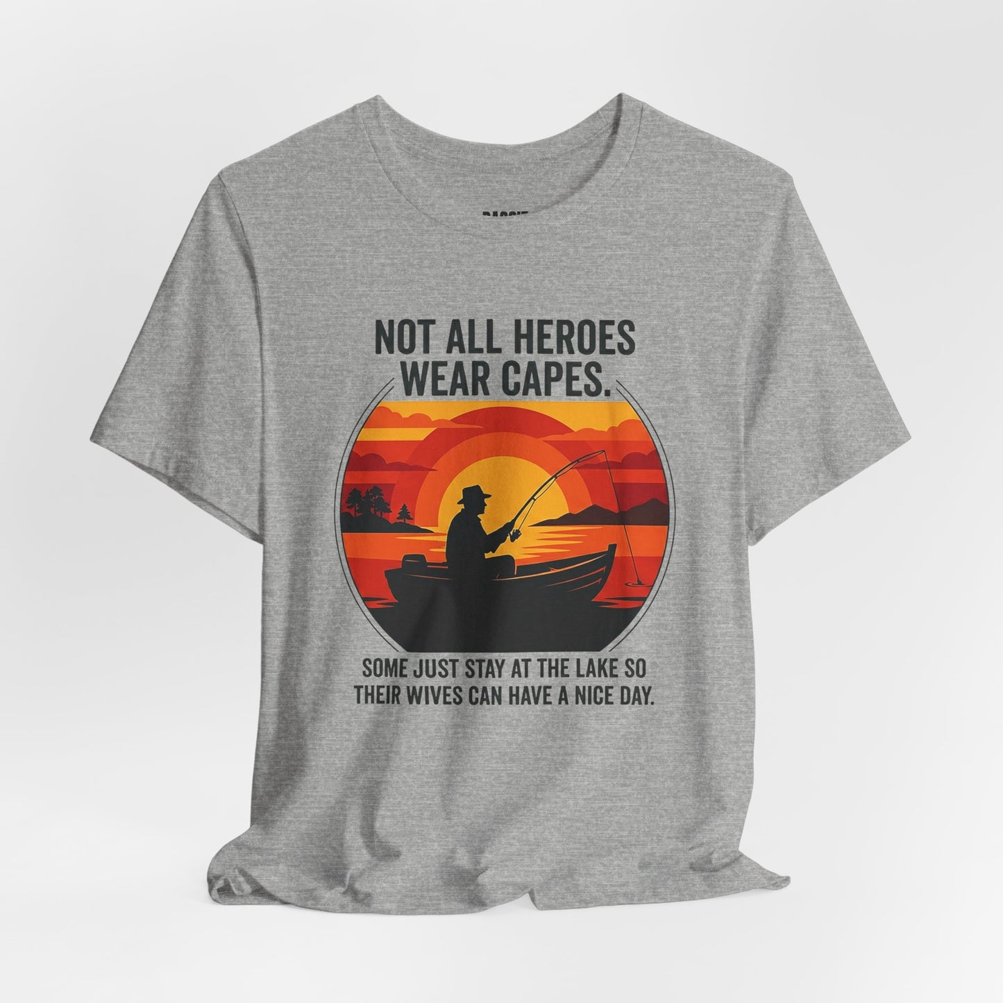 Fishing Dad T-Shirt – "Not All Heroes Wear Capes" Retro Lake Graphic Tee