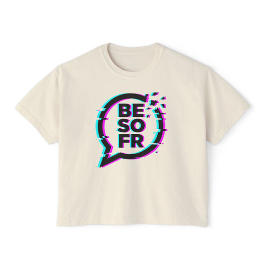 BE SO FR Glitch Graphic Women's Boxy Tee