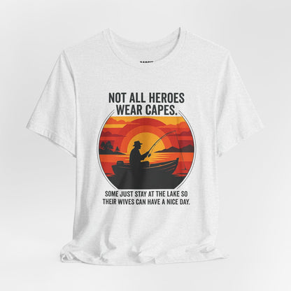 Fishing Dad T-Shirt – "Not All Heroes Wear Capes" Retro Lake Graphic Tee