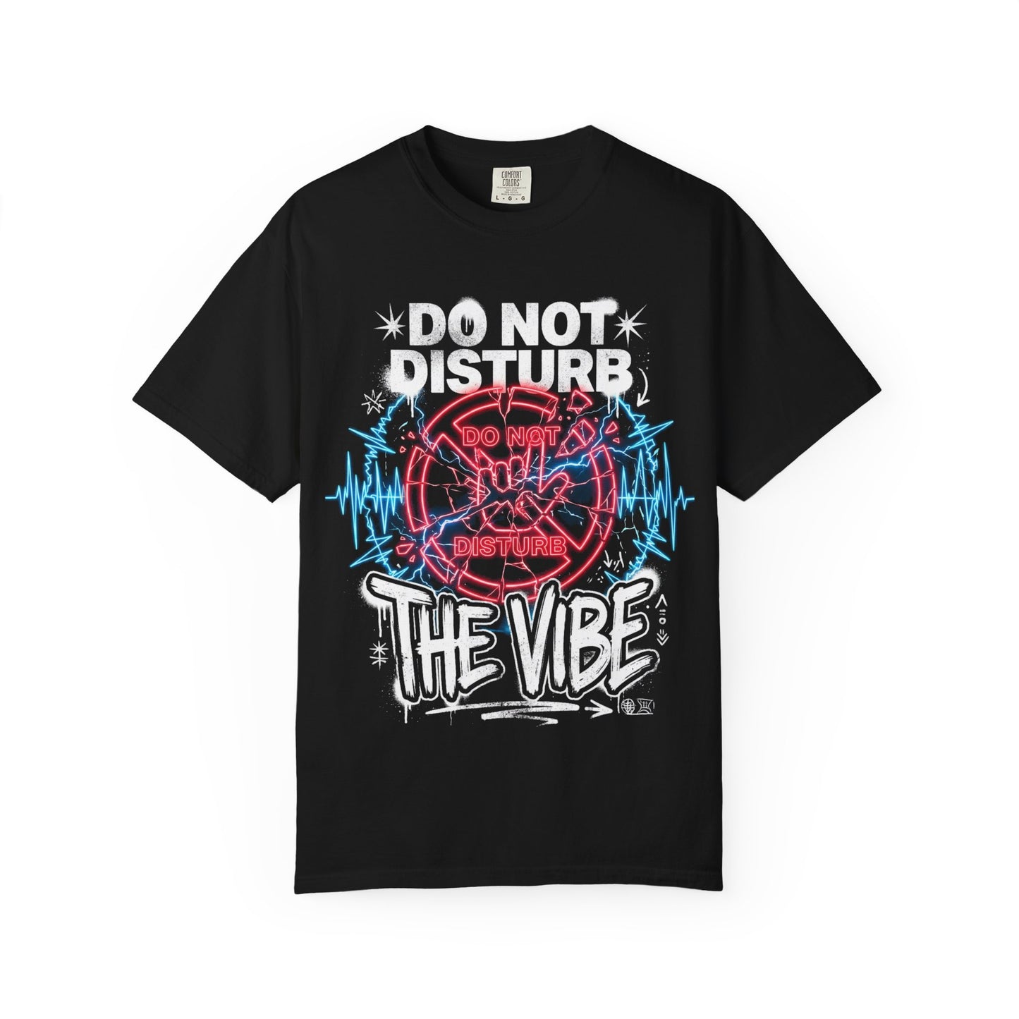 Do Not Disturb The Vibe T-Shirt