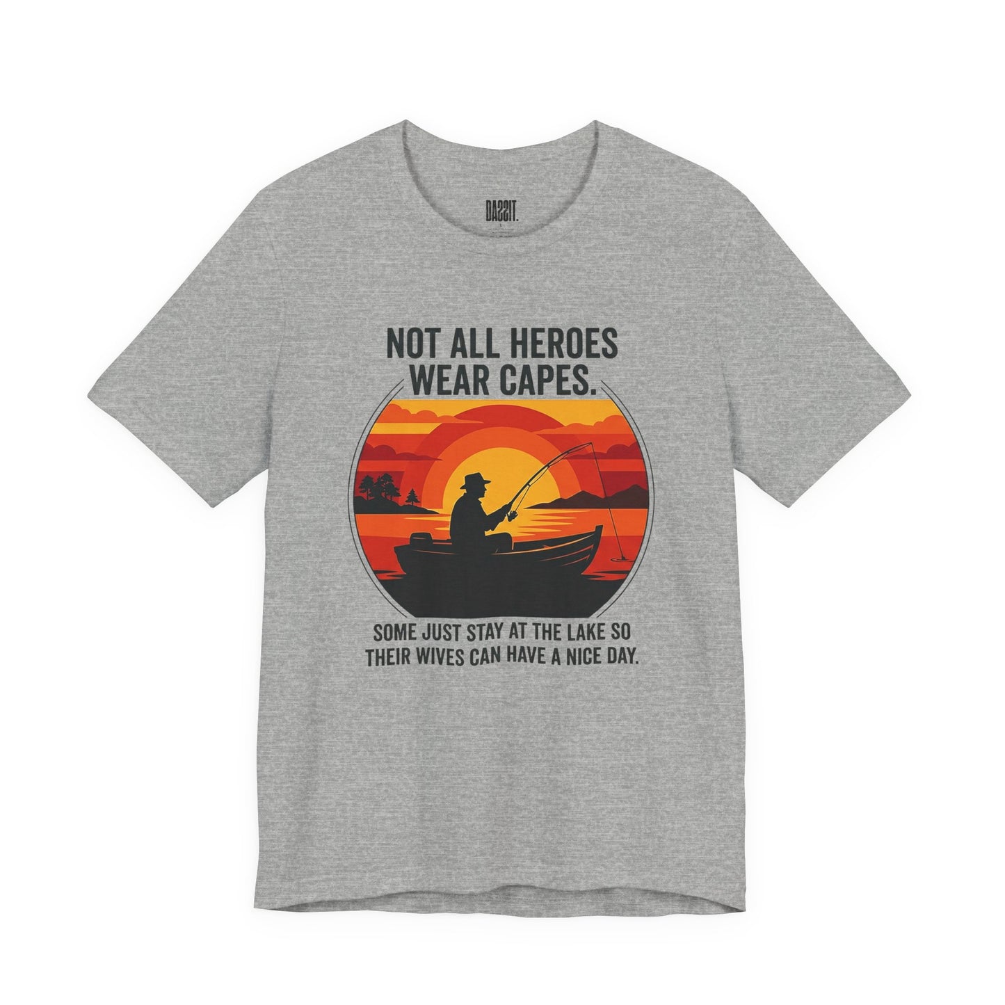 Fishing Dad T-Shirt – "Not All Heroes Wear Capes" Retro Lake Graphic Tee
