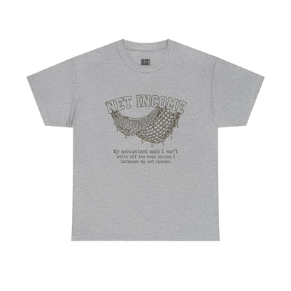 Net Income Hammock Tee — Funny Accountant Tax Shirt ("My accountant said I can't write off the boat unless I increase my net income")
