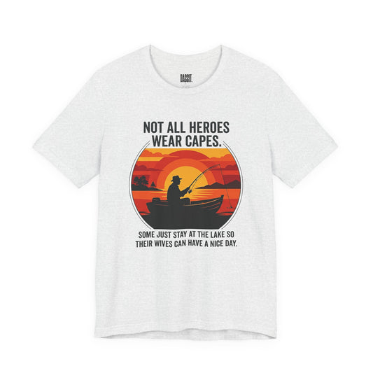 Fishing Dad T-Shirt – "Not All Heroes Wear Capes" Retro Lake Graphic Tee